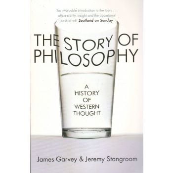 THE STORY OF PHILOSOPHY: A History of Western Thought