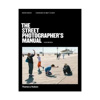 THE STREET PHOTOGRAPHER`S MANUAL
