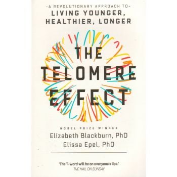 THE TELOMERE EFFECT