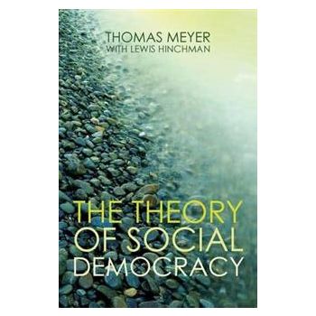 THE THEORY OF SOCIAL DEMOCRACY