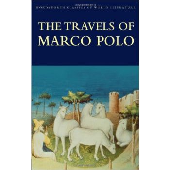 THE TRAVELS OF MARCO POLO. “W-th Classics of World Literature“