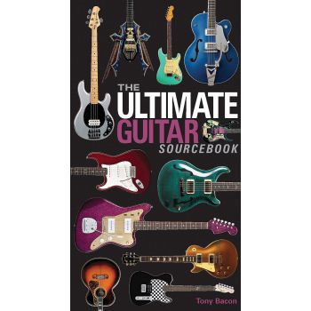 THE ULTIMATE GUITAR SOURCEBOOK