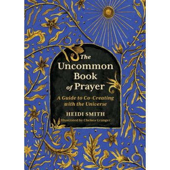 The Uncommon Book of Prayer