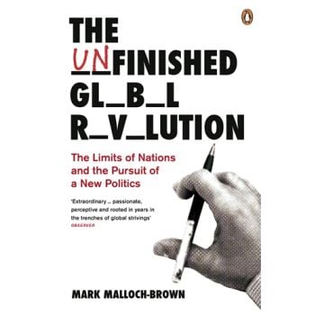 THE UNFINISHED GLOBAL REVOLUTION: The Limits Of