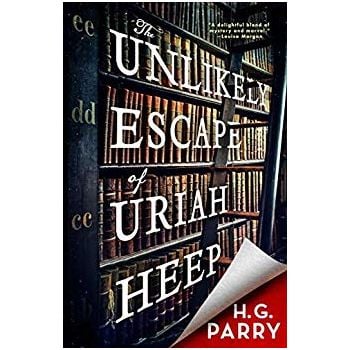 THE UNLIKELY ESCAPE OF URIAH HEEP