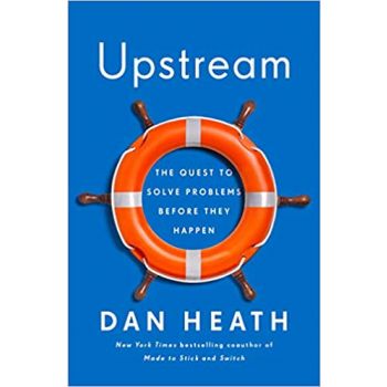 UPSTREAM: How to solve problems before they happen