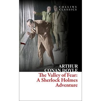 THE VALLEY OF FEAR. “Collins Classics“