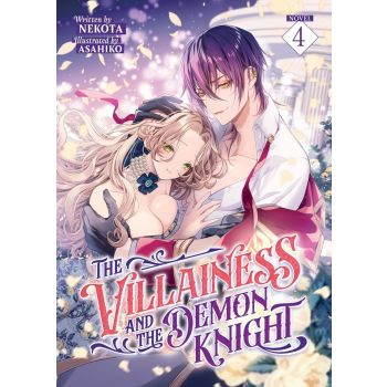The Villainess and the Demon Knight (Light Novel) Vol. 4