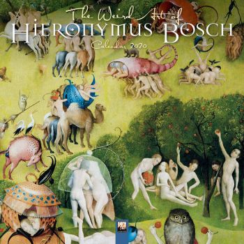 THE WEIRD ART OF HIERONYMOUS BOSCH 2020. /стенен календар/