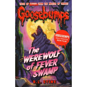 THE WEREWOLF OF FEVER SWAMP. “Goosebumps“