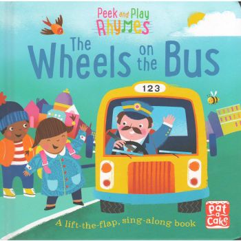 THE WHEELS ON THE BUS. “Peek and Play Rhymes“
