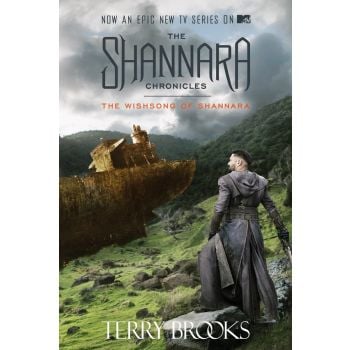 THE WISHSONG OF SHANNARA. “The Shannara Chronicles“, Book 2