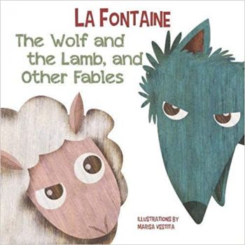THE WOLF AND THE LAMB, AND OTHER FABLES