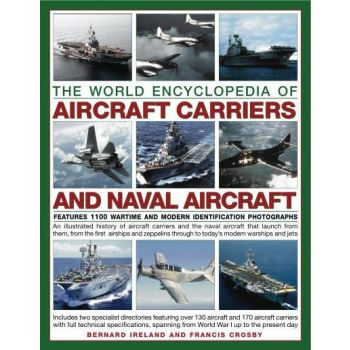 THE ILLUSTRATED ENCYCLOPEDIA OF AIRCRAFT CARRIER