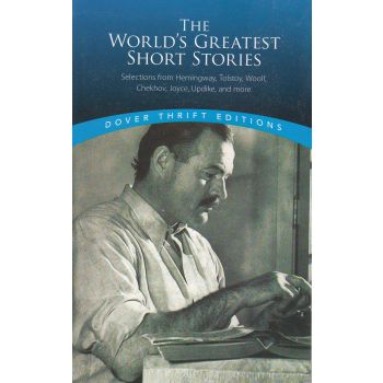 THE WORLD`S GREATEST SHORT STORIES. “Dover Thrift Editions“