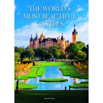 THE WORLD`S MOST BEAUTIFUL CASTLES