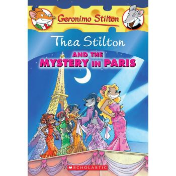 THEA STILTON AND THE MYSTERY IN PARIS. “Thea Stilton“, Book 5