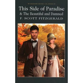 THIS SIDE OF PARADISE AND THE BEAUTIFUL AND DAMN