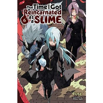 THAT TIME I GOT REINCARNATED AS A SLIME, Vol. 6