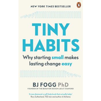 TINY HABITS : Why Starting Small Makes Lasting Change Easy