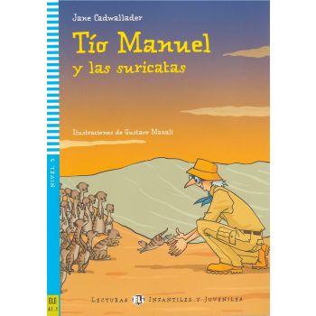 TIO MANUEL Y LAS SURICATAS. “Lecturas Eli  Infan