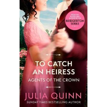 TO CATCH AN HEIRESS