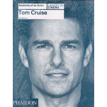 TOM CRUISE. “Anatomy of an Actor“