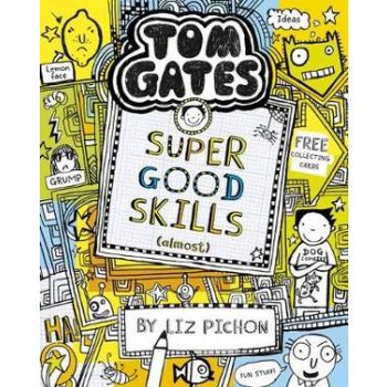 TOM GATES: SUPER GOOD SKILLS (ALMOST...)