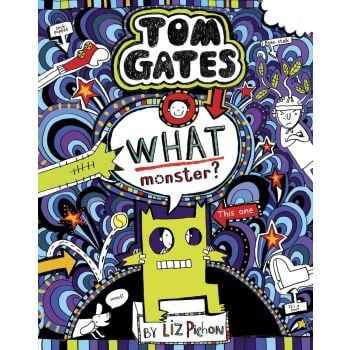 TOM GATES: WHAT MONSTER?