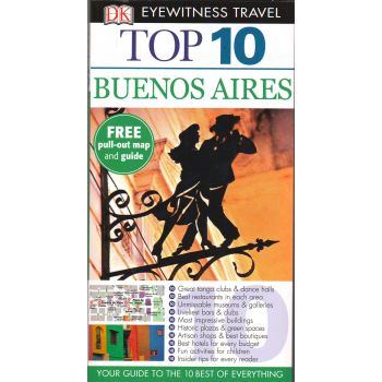 TOP 10 BUENOS AIRES. “DK Eyewitness Travel Guide“