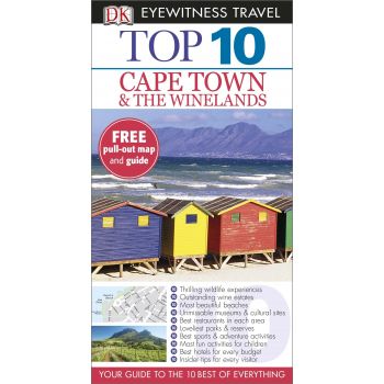 TOP 10 CAPE TOWN & THE WINELANDS. “DK Eyewitness Travel Guide“