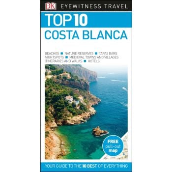 TOP 10 COSTA BLANCA. “DK Eyewitness Travel Guide“