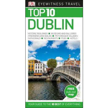 TOP 10 DUBLIN. “DK Eyewitness Travel Guide“