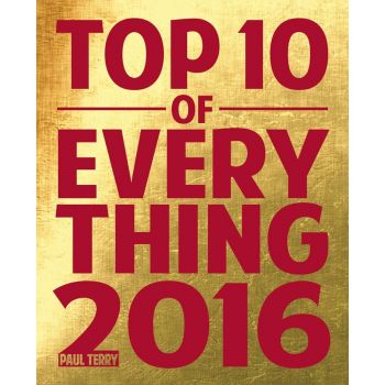 TOP 10 OF EVERYTHING 2016