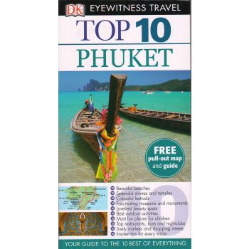 TOP 10 PHUKET. “DK Eyewitness Travel Guide“