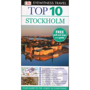 TOP 10 STOCKHOLM. “DK Eyewitness Travel Guide“