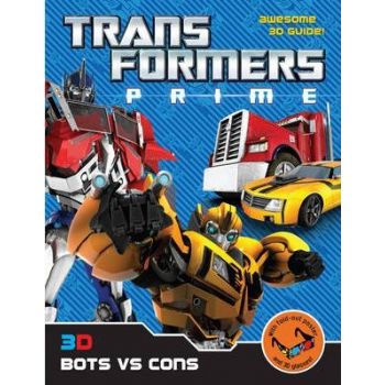 TRANSFORMERS PRIME: 3D Bots vs Cons