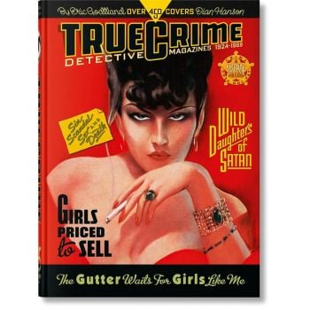 True Crime Detective Magazines 1924–1969. 45th Ed.