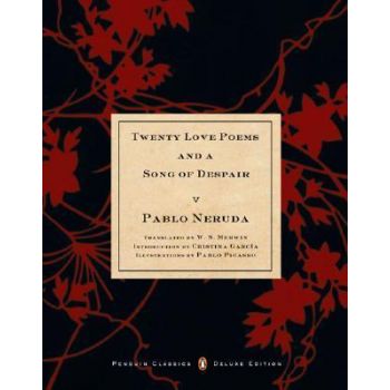 TWENTY LOVE POEMS AND A SONG OF DESPAIR