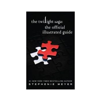 THE TWILIGHT SAGA: The Official Illustrated Guid