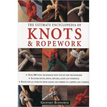 ULTIMATE ENCYCLOPEDIA OF KNOTS & ROPEWORK