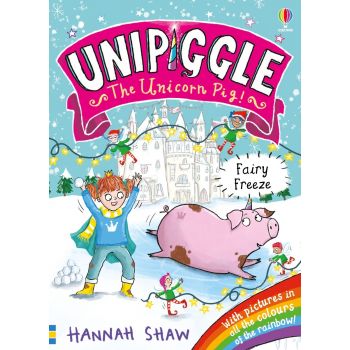 Unipiggle The Unicorn Pig 6: Fairy Freeze