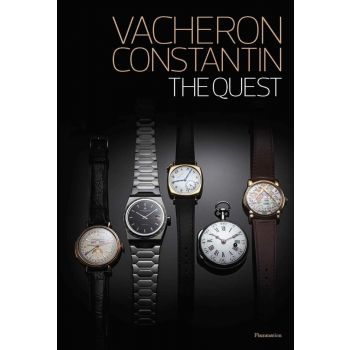 Vacheron Constantin: The Quest Since 1755
