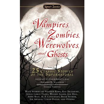VAMPIRES, ZOMBIES, WEREWOLVES AND GHOSTS: 25 Cla