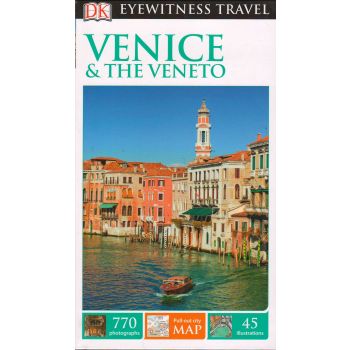 VENICE & THE VENETO. “DK Eyewitness Travel Guide“