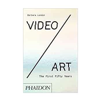 VIDEO/ART: The First Fifty Years