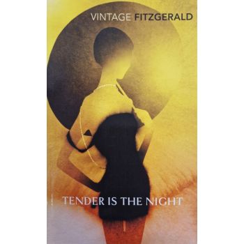Vintage Fitzgerald: Tender Is The Night