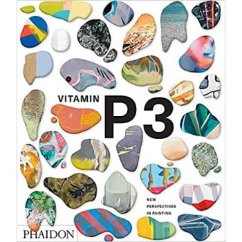 VITAMIN P3: New Perspectives in Painti