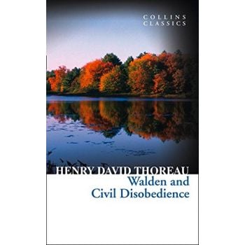WALDEN AND CIVIL DISOBEDIENCE. “Collins Classics“