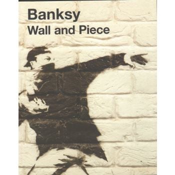 WALL AND PIECE. (Banksy)